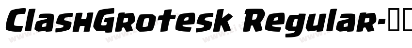 ClashGrotesk Regular字体转换